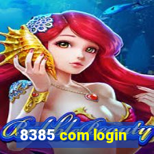 8385 com login